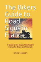 The Bikers Guide to Road Signs in France