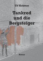 Tankred und die Bergsteiger