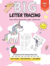 Big Letter Tracing: For Preschoolers And Toddlers.