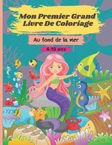 Mon Premier Grand Livre de Coloriage - Au fond de la mer