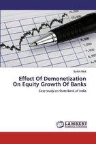 Effect Of Demonetization On Equity Growth Of Banks