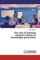 The role of learning resource centres in knowledge generation