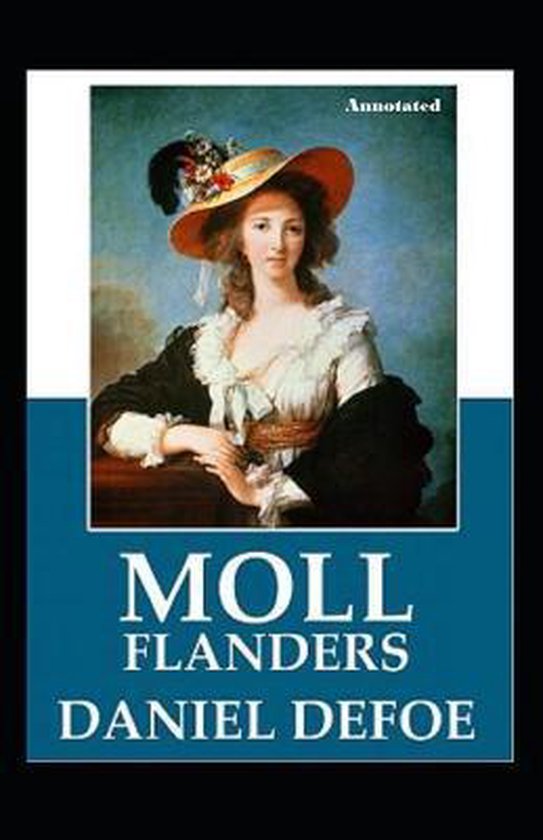 Moll Flanders Annotated Daniël Defoe 9798693016705 Boeken 