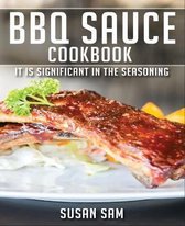 BBQ Sauce Cookbook- BBQ Sauce Cookbook
