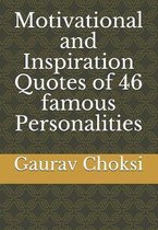 Motivational and Inspiration Quotes of 46 famous Personalities