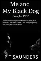 P T Saunders Story- Me and My Black Dog