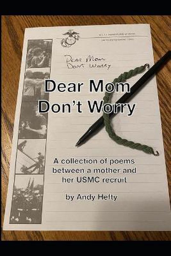 Dear Mom, Don't Worry, Andy Hefty 9781731299390 Boeken