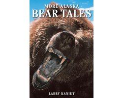 More Alaska Bear Tales