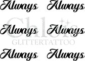 Chloïs Glittertattoo Sjabloon - Always - Multi Stencil - CH9711 - 1 stuks zelfklevend sjabloon met 6 kleine designs in verpakking - Geschikt voor 6 Tattoos - Nep Tattoo - Geschikt