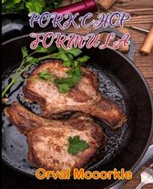 Pork Chop Formula