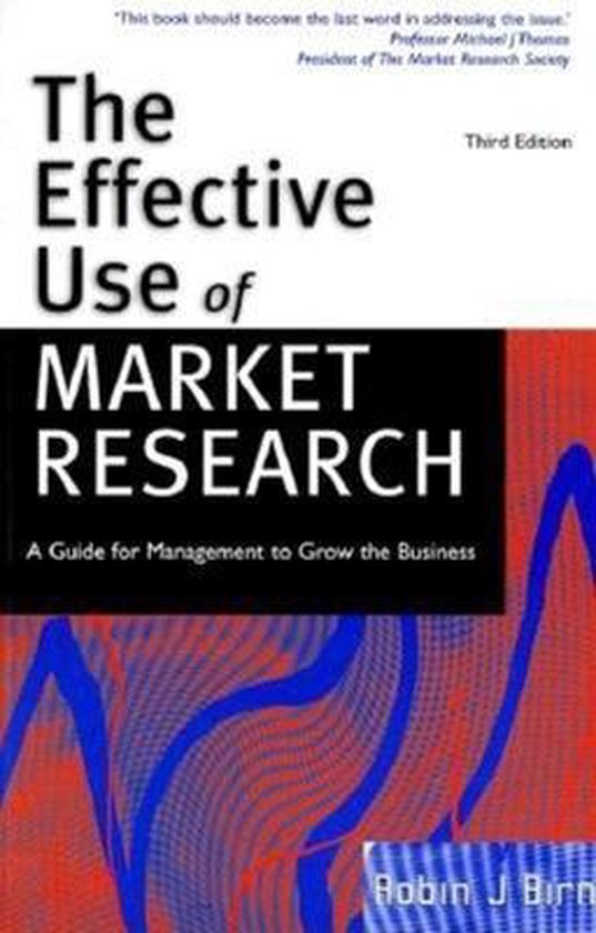 The Effective Use Of Market Research - cover