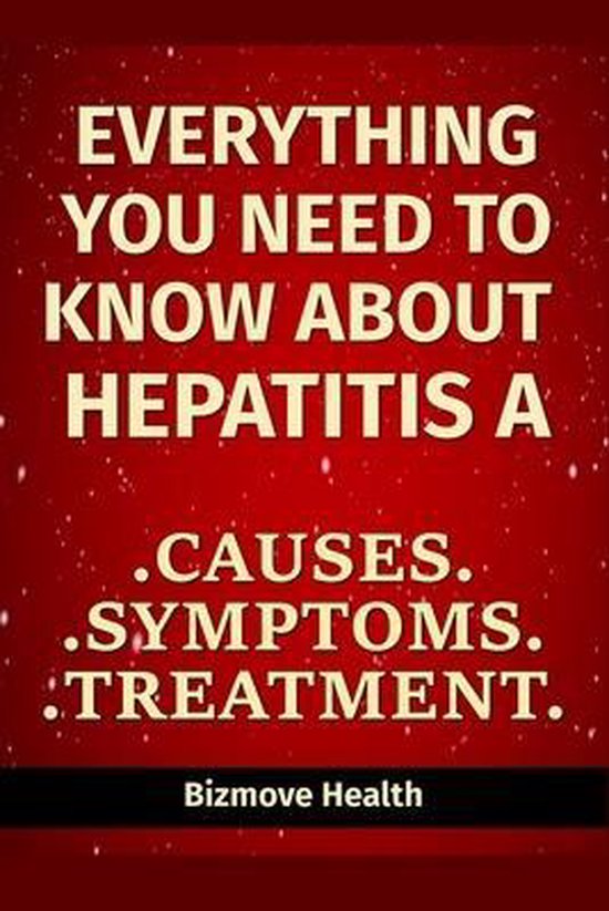 Everything you need to know about Hepatitis A - cover