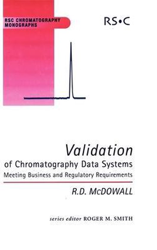 Boekomslag: Validation of Chromatography Data Systems door R.D. McDowall met een chromatogramgrafiek.