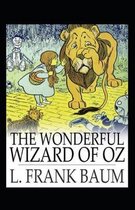 The Wonderful Wizard of Oz -Illustrated edition