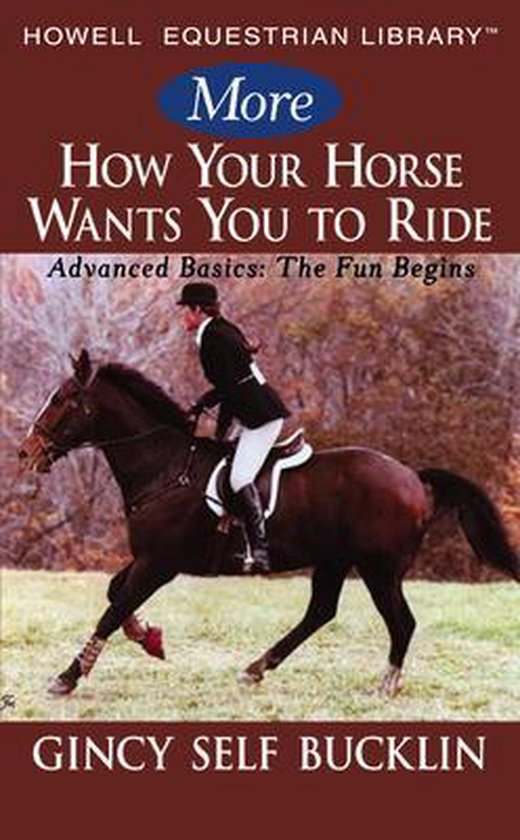 More How Your Horse Wants You to Ride - cover