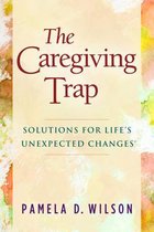 The Caregiving Trap