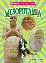 X-Treme Facts: Ancient History- Mesopotamia