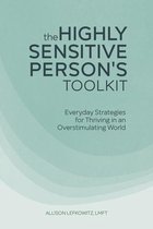 The Highly Sensitive Person's Toolkit