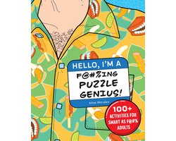 Hello, I'm a F@#%ing Puzzle Genius!