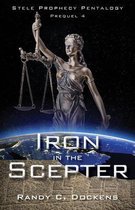 Iron in the Scepter: Stele Prophecy Pentalogy, Prequel 4