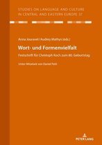 Studies on Language and Culture in Central and Eastern Europ- Wort- und Formenvielfalt