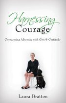 Harnessing Courage