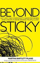 Beyond Sticky
