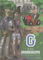 G is for Groundkeeper