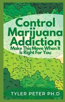 Control Marijuana Addiction