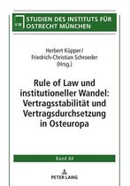 Studien Des Instituts F�r Ostrecht M�nchen- Rule of Law und institutioneller Wandel