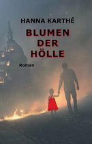 Blumen der Hoelle