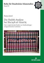 Roi - Reihe F�r Osnabr�cker Islamstudien- Die Hadith-Analyse bei Shuʿayb al-ʾArnaʾūṭ