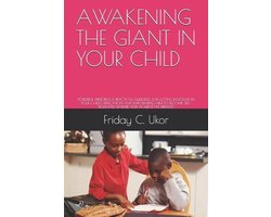 Awakening the Giant in Your Child