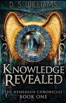 Nememiah Chronicles- Knowledge Revealed