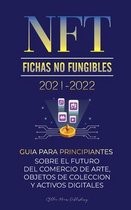 Universidad de Cripto Expertos- NFT (Fichas No Fungibles) 2021-2022
