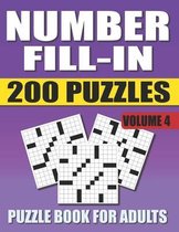 Number Fill In Puzzle Book For Adults (Volume 4)