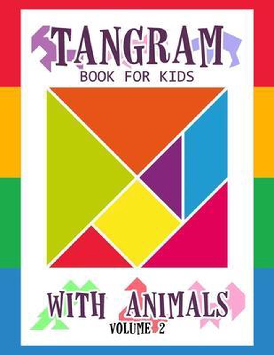 Tangram Books for Kids- Tangram Book for Kids with Animals Volume 2