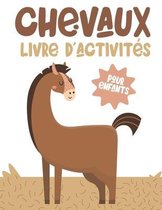 Chevaux Livre d'Activites Pour Enfants