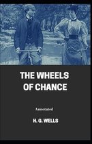 The Wheels of Chance Annotated