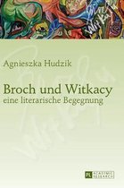 Broch und Witkacy - eine literarische Begegnung