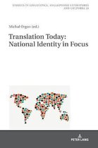 Studies in Linguistics, Anglophone Literatures and Cultures- Translation Today: National Identity in Focus
