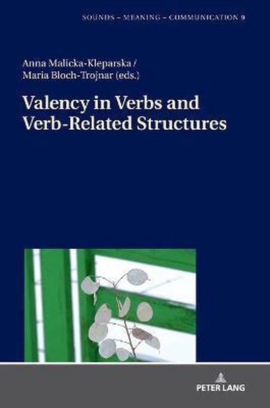 Sounds – Meaning – Communication- Valency in Verbs and Verb-Related ...