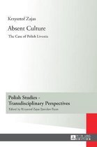 Polish Studies – Transdisciplinary Perspectives- Absent Culture