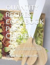 Quantity Recipes Cookbook Part 1 Chicken