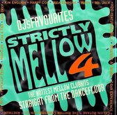 Strictly Mellow 4
