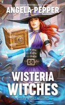 Wisteria Witches Mysteries- Wisteria Witches