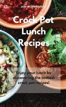 Crock Pot Lunch Recipes