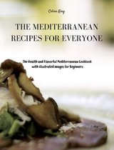 The Mediterranean Recipes for Everyone