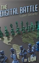 The Digital Battle Cyber Security