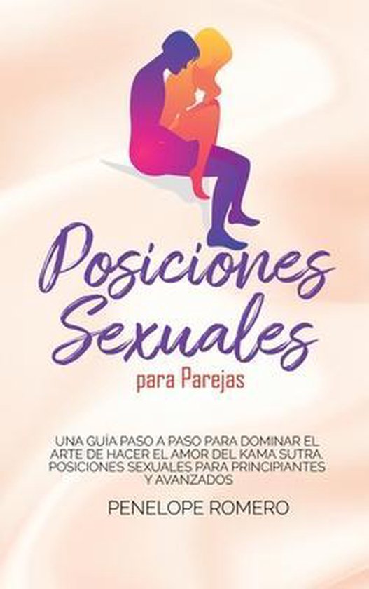 Posiciones Sexuales Para Parejas Penelope Romero 9781801770675